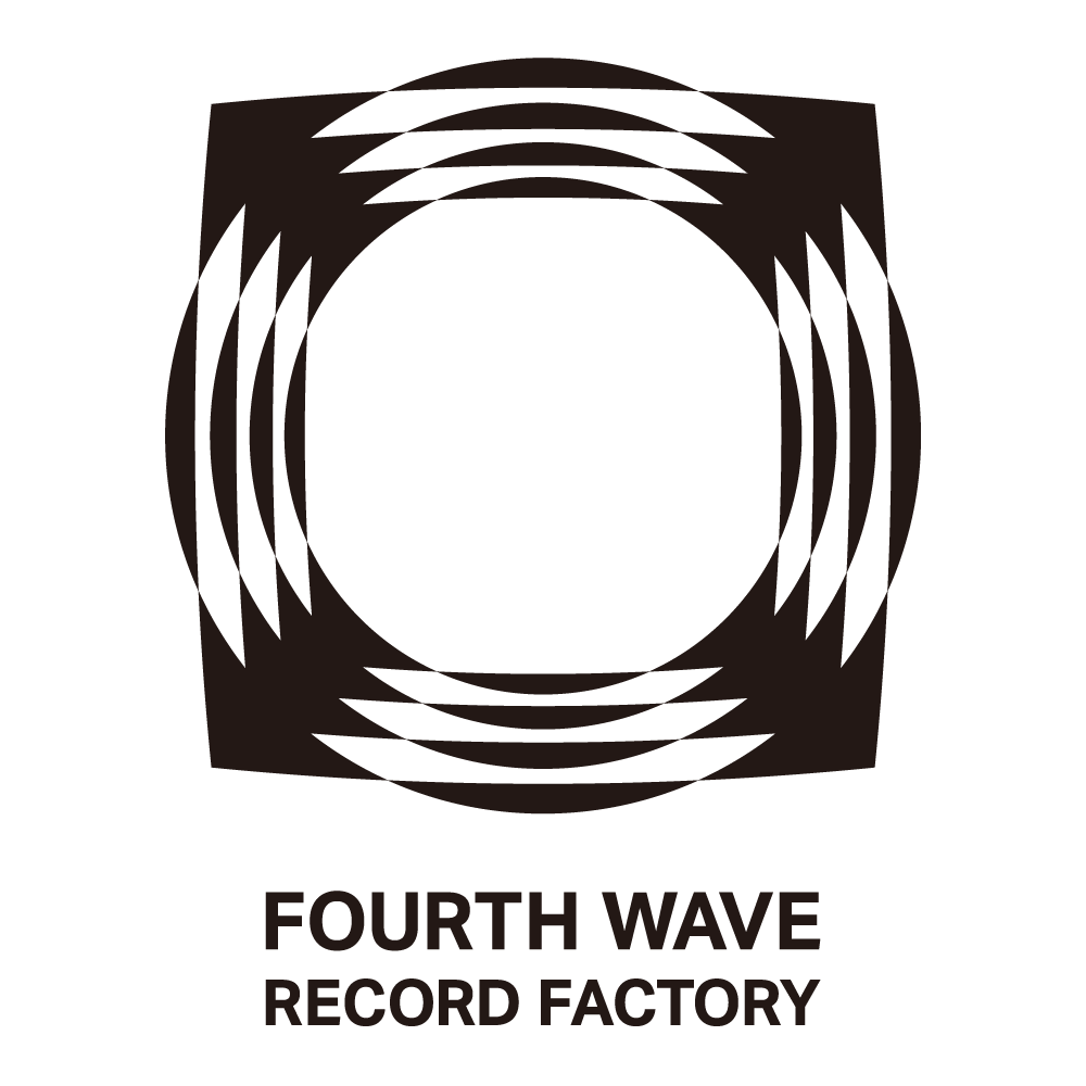 FOURTH WAVE RECORD FACTORY